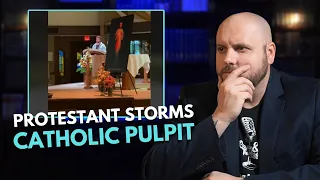 Protestant Storms Catholic Pulpit and Preaches Heresy