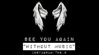 See you again | بدون موسيقى