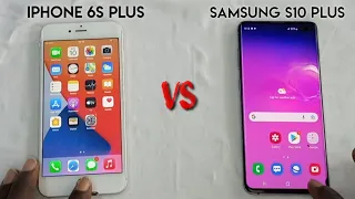 IPhone 6s Plus vs Galaxy S10 Plus Speed Test