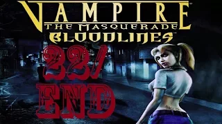 Vampire: The Masquerade – Bloodlines. Серия 22. Финал за Анархов, нарушение маскарада.