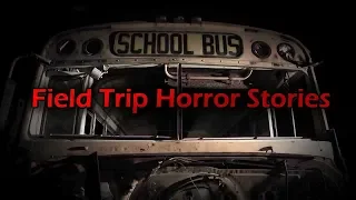 3 More Disturbing Field Trip Horror Stories