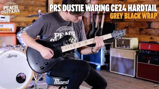 No Talking...Just Tones | PRS Dustie Waring CE 24 Hardtail Limited Edition - Grey Black Wrap