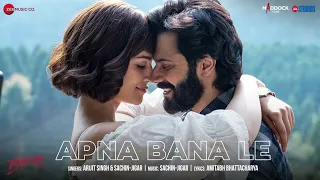 Apna Bana Le - Bhediya | Varun Dhawan, Kriti Sanon| Sachin-Jigar, Arijit Singh, Amitabh Bhattacharya