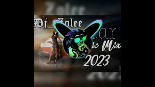🎶🔊 Dj_Zolee - Car MusicMix 2023 🎶🔊