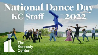 National Dance Day 2022 - Kennedy Center Staff