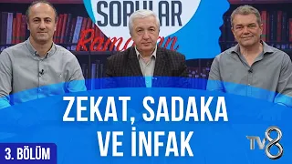 Zekat, Sadaka ve İnfak [Aklımdaki Sorular Ramazan 3. Bölüm] Prof. Dr. Mehmet OKUYAN