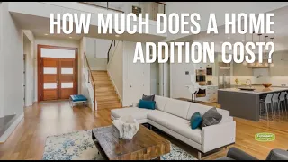 How Much Does A Home Addition Cost?