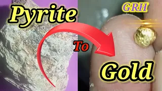 How do we extract gold from the pyrite,  how can we extract it what is the best way to extract it?