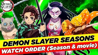 How to Watch DEMON SLAYER in Proper order !? | DEMON slayer Season 1,2,3 & movie !