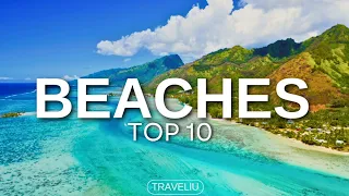 Top 10 Most Beautiful Beaches in the World in 2024 - Travel video