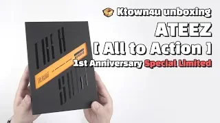 Unboxing ATEEZ "TREASURE EP. FIN : All to Action" 1st Anniversary Edition 에이티즈 언박싱 Kpop Ktown4u
