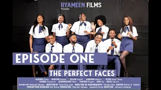 The Perfect Faces Episode 1