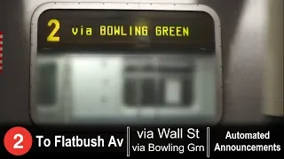 ᴴᴰ R142 2 Express Train via Bowling Green / Wall St Announcements - To Flatbush Avenue from 241 St
