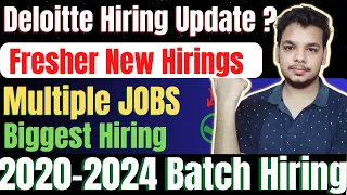 Deloitte Hiring Update | OFF Campus Drive | 2021 | 2022 | 2023 | 2024 Batch Hiring | Fresher Jobs