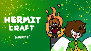 HAWKEYE!  [] hermitcraft animatic