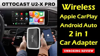 2 in 1 CarPlay & Android Auto Adapter 🌟  Ottocast U2-X Pro  🌟  UNBOXING REVIEW