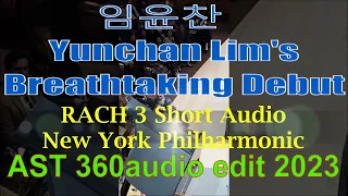 임윤찬 YUNCHAN LIM's breathtaking debut with the Philharmonic RACH 3 short AST 360audio edit