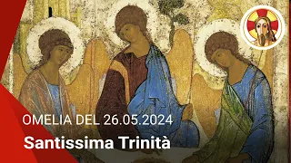 Santissima Trinità. (Messa del mattino e della sera).