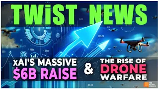 TWIST News: xAI's massive $6B raise, the startups building our drone future &  TWIST500 | E1957