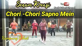 Chori - Chori Sapno mein - DJ Remix || Senam Kreasi || Kampung Sehat