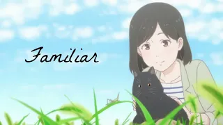 Familiar [Sakura-Con & Anime Expo 2018 Best Sentiments]
