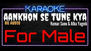 Karaoke Aankhon Se Tune Kya For Male HQ Audio - Kumar Sanu & Alka Yagnik