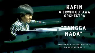 Kafin Sulthan - Tangga Nada (Konser Di Atas Rata-rata 2: Bikin Konser 2016)