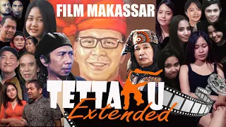 FILM MAKASSAR - TETTAKU EXTENDED