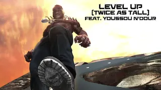 Burna Boy - Level Up (Twice As Tall) (feat. Youssou N'Dour) [Official Audio]