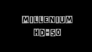 Millenium HD 50 Review