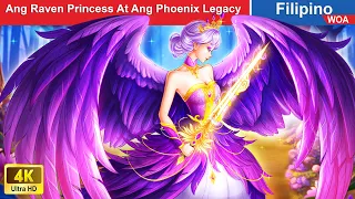 Ang Raven Princess At Ang Phoenix Legacy 🦅👸 Crow Princess in Filipino ️🗡 @WOAFilipinoFairyTales