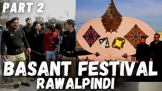 Basant 2024 |Part 2 | Shakariyal | Punjab Police Raid on Basant ⚠ | Rawalpindi Basant 2024 |