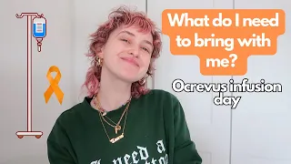 What to bring to your Ocrevus infusion | living with multiple sclerosis