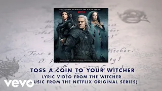 Toss A Coin To Your Witcher (Lyric Video) - The Witcher Season 1 Netflix Soundtrack