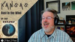Classical Composer Reaction/Analysis to KANSAS: Dust in the Wind | The Daily Doug (Episode 597)