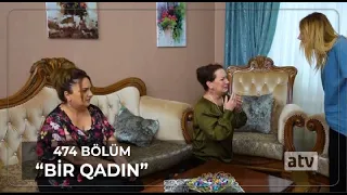 Bir Qadın 474.Bölüm