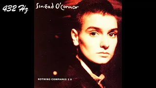 Sinéad O'Connor - Nothing Compares 2 U [432 Hz]