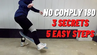 The Secret to a Consistent No Comply 180