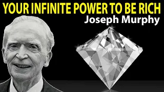 Your INFINITE POWER to be RICH by Joseph Murphy (Insights & Perspectives)