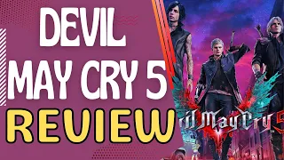 Devil May Cry 5 - REVIEW! IT is a MUST-PLAY!