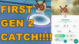 FIRST GEN 2 POKEMON CAUGHT POKEMON GO GENERTAION 2 IS LIVE!!! LIVE HOOT HOOT CATCH