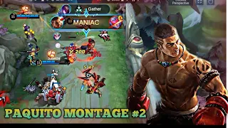 PAQUITO MONTAGE #2 | MY SECOND TIME MANIAC | MLBB