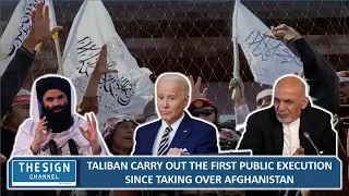 Taliban carry out the first public execution since taking over Afghanistan