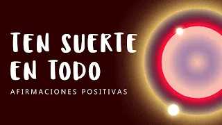 SUERTE: Afirmaciones Positivas para Dormir Inspirado en Síndrome de la Chica con Suerte (inclusivo)