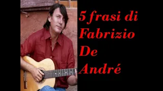 5 frasi di FABRIZIO DE ANDRE' che forse non sapevi!