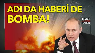 İşte Gündeme Bomba Gibi Düşen Vakum Bombası! Rusya Kullandı mı? - Ekrem Açıkel TGRT Haber