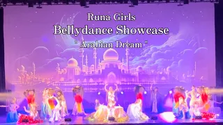 【Bellydance】Showcase by Runa Girls " Arabian Dream " 2024 Collection