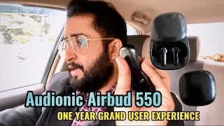 Revealing My 1 Year Audionic Airbud 550 Journey