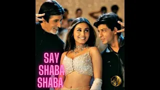 Say shava shava mahiyan Song, Amitabh Bachchan, Shahrukh khan, Rani, Kajol, Alka yagnik