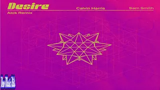 Calvin Harris, Sam Smith - Desire (Alok Remix) (Audio)